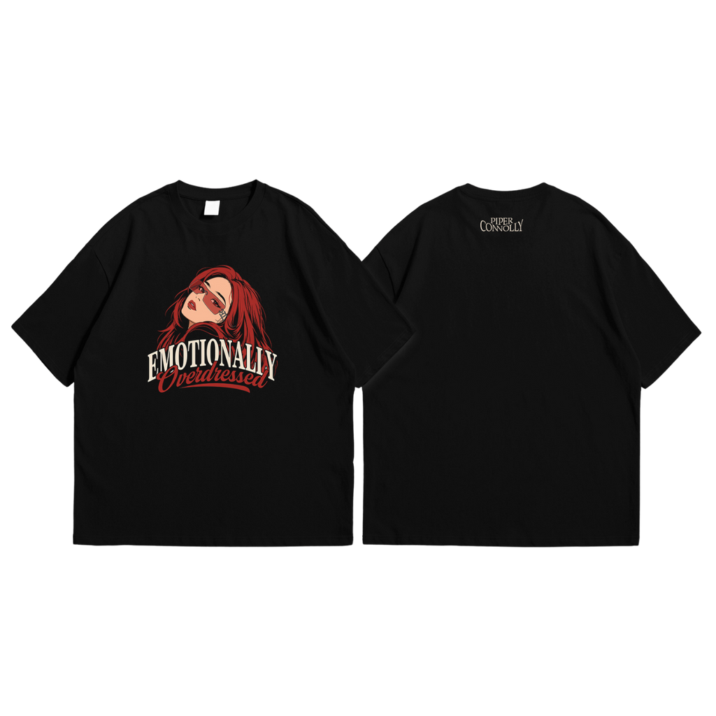 Emotionally Overdressed Tee