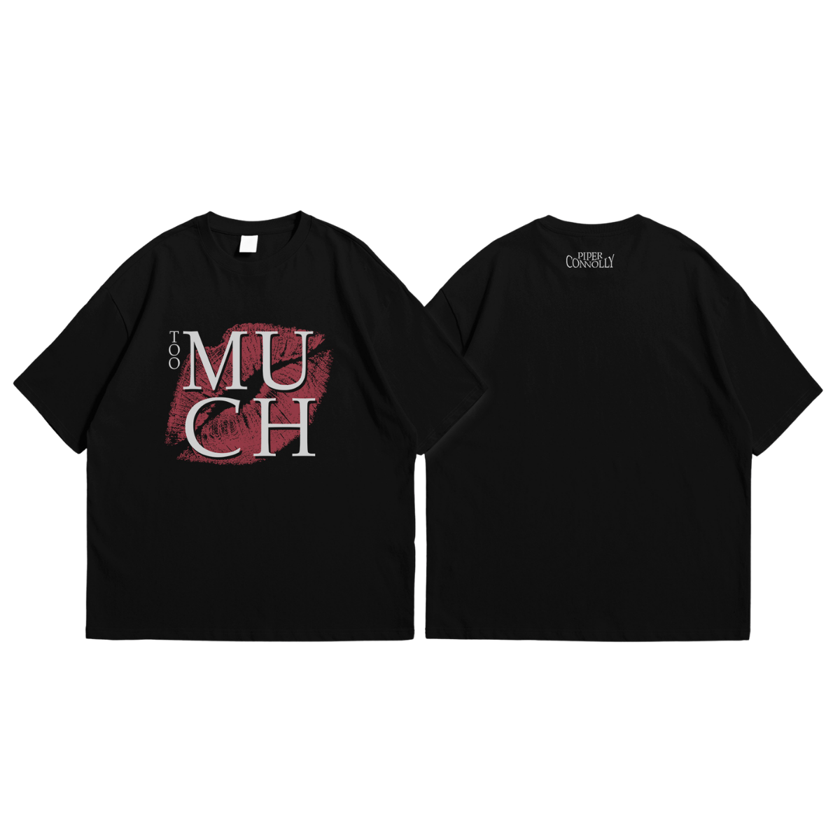 Too Much Tee